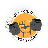 Load image into Gallery viewer, Get Toned, Not Stoned sticker - StickyRooster
