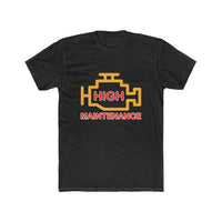 Load image into Gallery viewer, High Maintenance shirt - StickyRooster
