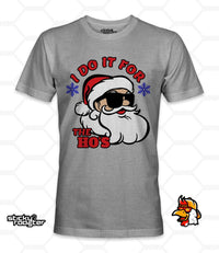 Load image into Gallery viewer, I Do It For The Hos shirt - StickyRooster
