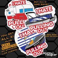 Load image into Gallery viewer, I Hate Pulling Out stickers - 3 pack - StickyRooster
