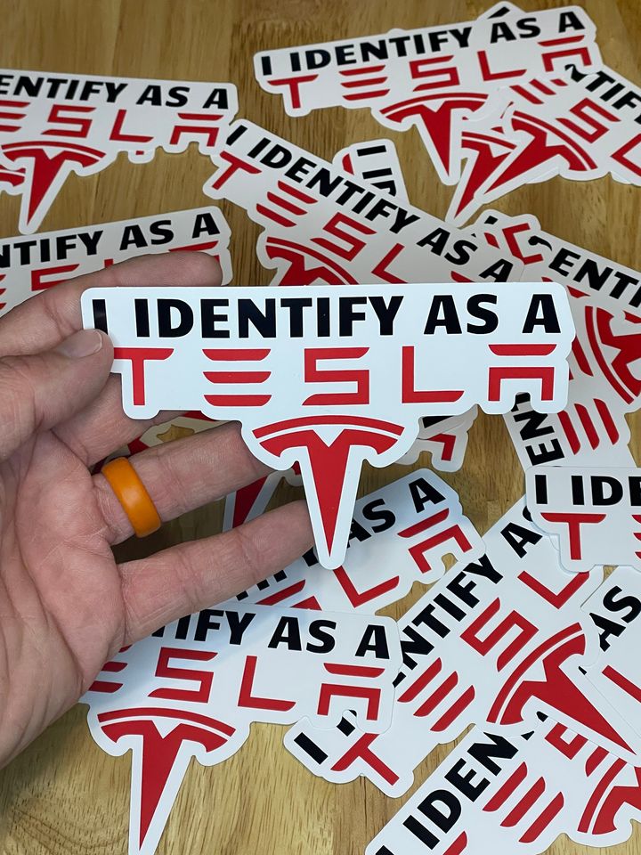 I Identify as a Tesla sticker - StickyRooster