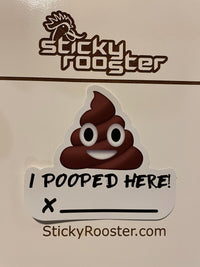 Load image into Gallery viewer, I pooped here sticker - StickyRooster

