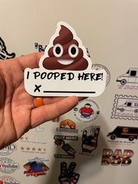 Load image into Gallery viewer, I pooped here sticker - StickyRooster
