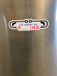 Load image into Gallery viewer, I&#39;d rather be f---ing sticker - StickyRooster
