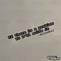 Load image into Gallery viewer, If there is a problem YO I&#39;ll solve it sticker - StickyRooster
