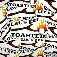 Load image into Gallery viewer, Let&#39;s Get Toasted sticker - StickyRooster
