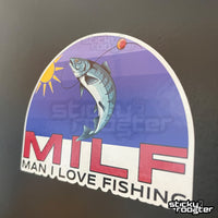 Load image into Gallery viewer, MILF - Man I Love Fishing sticker - StickyRooster
