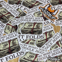 Load image into Gallery viewer, My Money Don&#39;t Jiggle Jiggle sticker - StickyRooster
