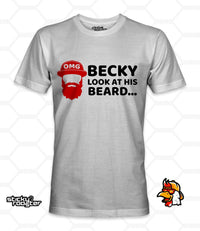 Load image into Gallery viewer, OMG Becky Look At His Beard shirt - StickyRooster
