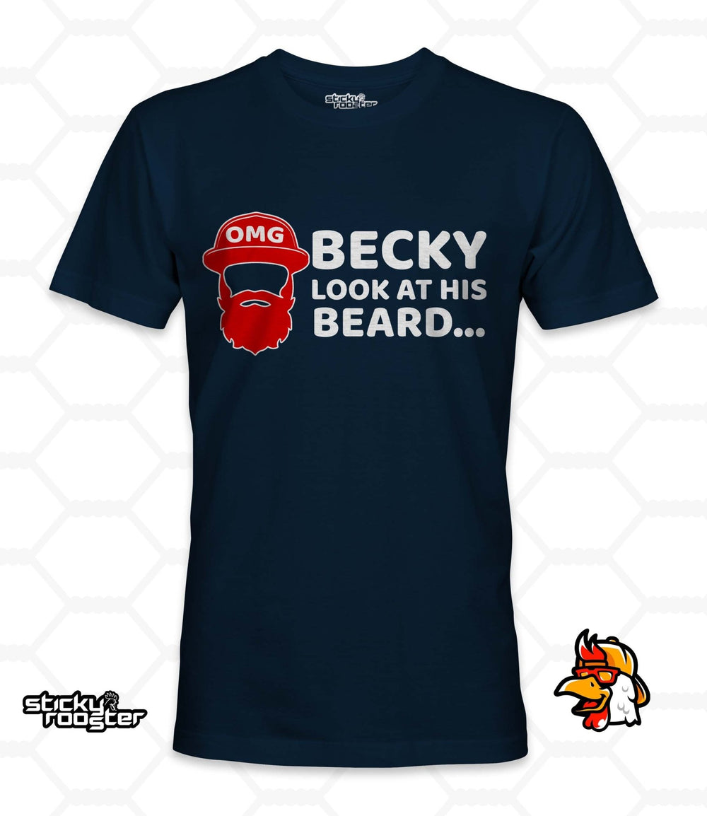 OMG Becky Look At His Beard shirt - StickyRooster