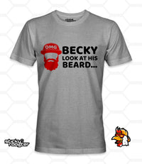 Load image into Gallery viewer, OMG Becky Look At His Beard shirt - StickyRooster
