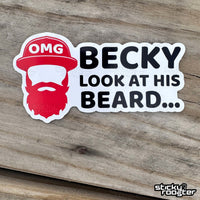 Load image into Gallery viewer, OMG Becky, Look At His Beard sticker - StickyRooster
