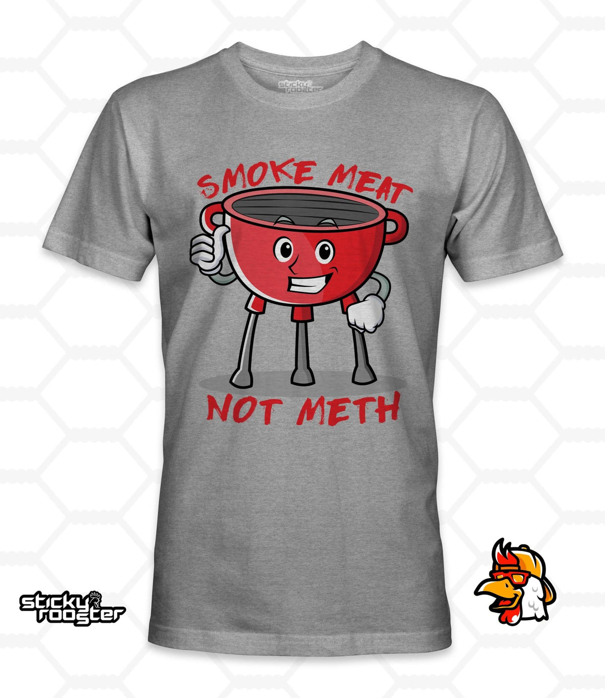 Smoke Meat Not Meth shirt - StickyRooster