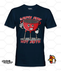 Load image into Gallery viewer, Smoke Meat Not Meth shirt - StickyRooster
