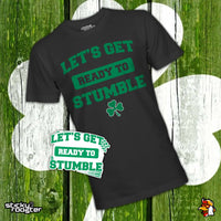 Load image into Gallery viewer, Let&#39;s Get Ready To Stumble shirt
