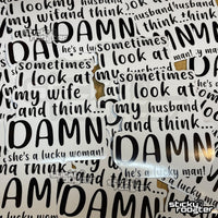 Load image into Gallery viewer, Sometimes I look at my husband/wife sticker - StickyRooster
