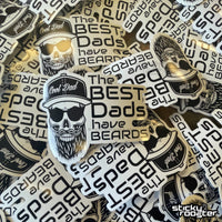 Load image into Gallery viewer, The Best Dads have Beards sticker - StickyRooster

