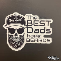 Load image into Gallery viewer, The Best Dads have Beards sticker - StickyRooster
