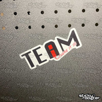 Load image into Gallery viewer, There&#39;s no I in team sticker - StickyRooster
