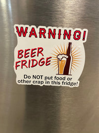 Load image into Gallery viewer, Warning! Beer Fridge sticker - StickyRooster
