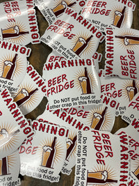 Load image into Gallery viewer, Warning! Beer Fridge sticker - StickyRooster
