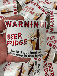 Load image into Gallery viewer, Warning! Beer Fridge sticker - StickyRooster
