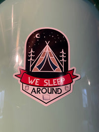 Load image into Gallery viewer, We sleep around - funny camping sticker - StickyRooster
