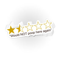Load image into Gallery viewer, Would NOT poop here again stickers - you get 3! - StickyRooster
