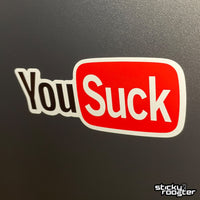 Load image into Gallery viewer, YouSuck sticker - StickyRooster
