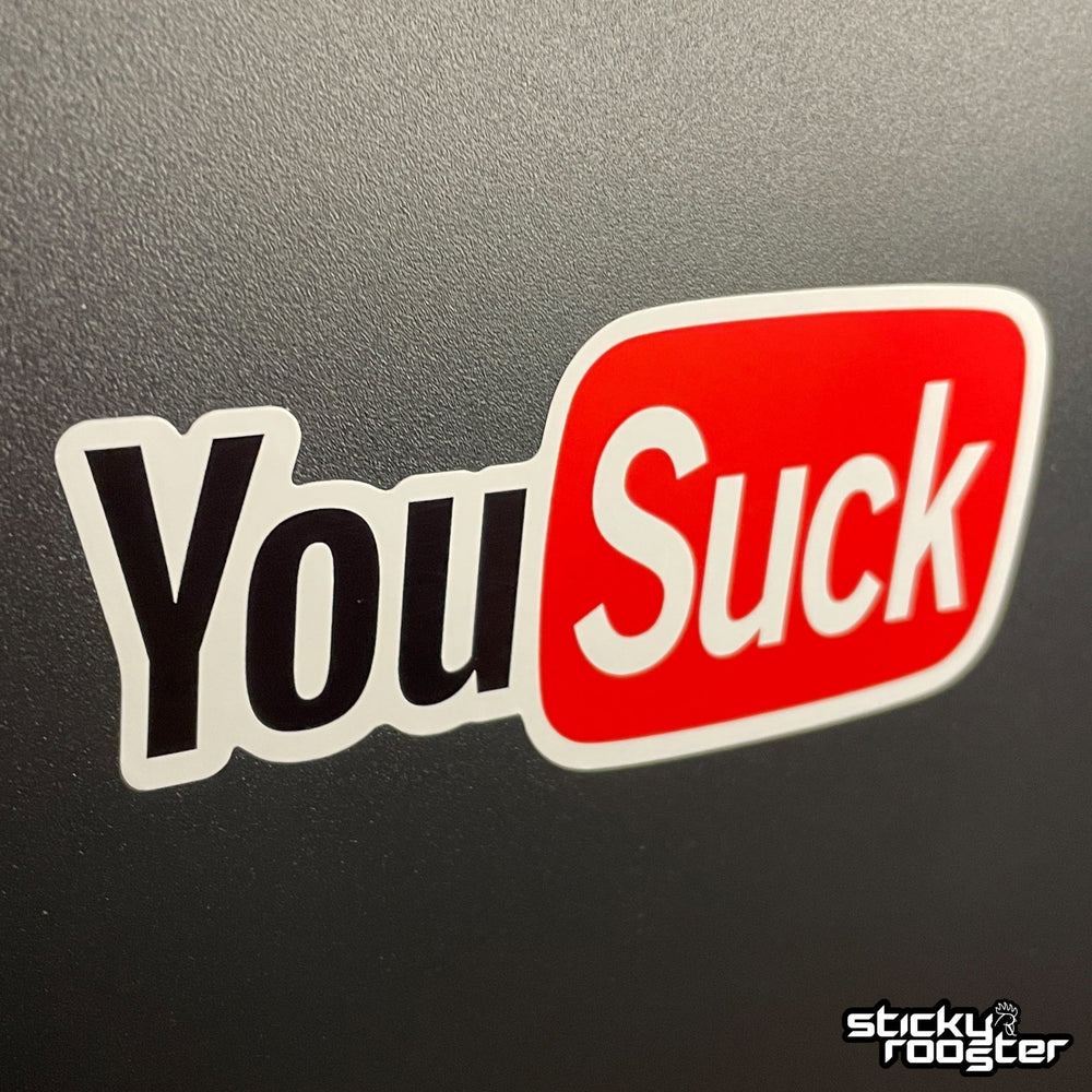 YouSuck sticker - StickyRooster